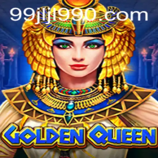 GoldenQueen: Reigning in the Digital Age with jljl990